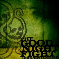 The Goodnight Fight : Serpentine